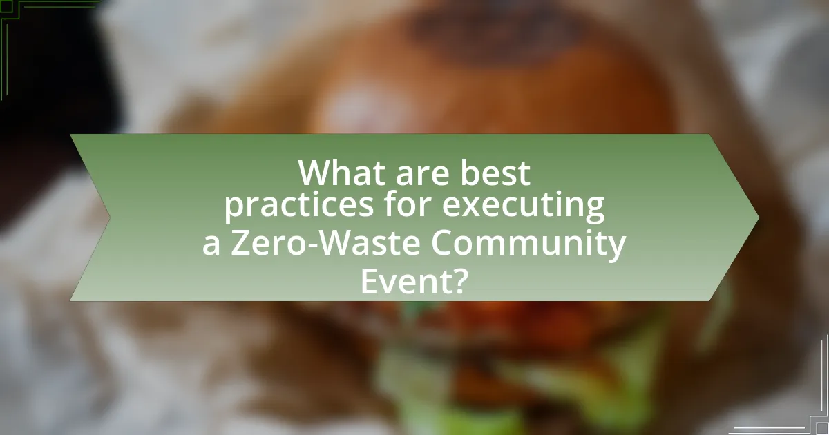What are best practices for executing a Zero-Waste Community Event?